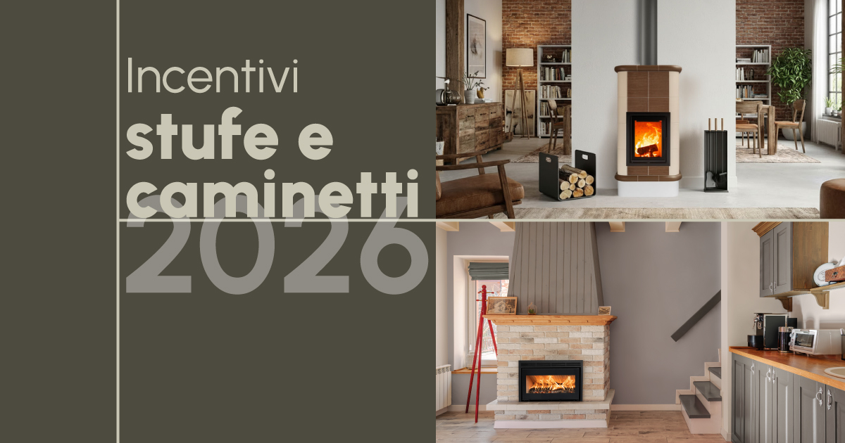 Copertina Incentivi stufe e caminetti 2026 3